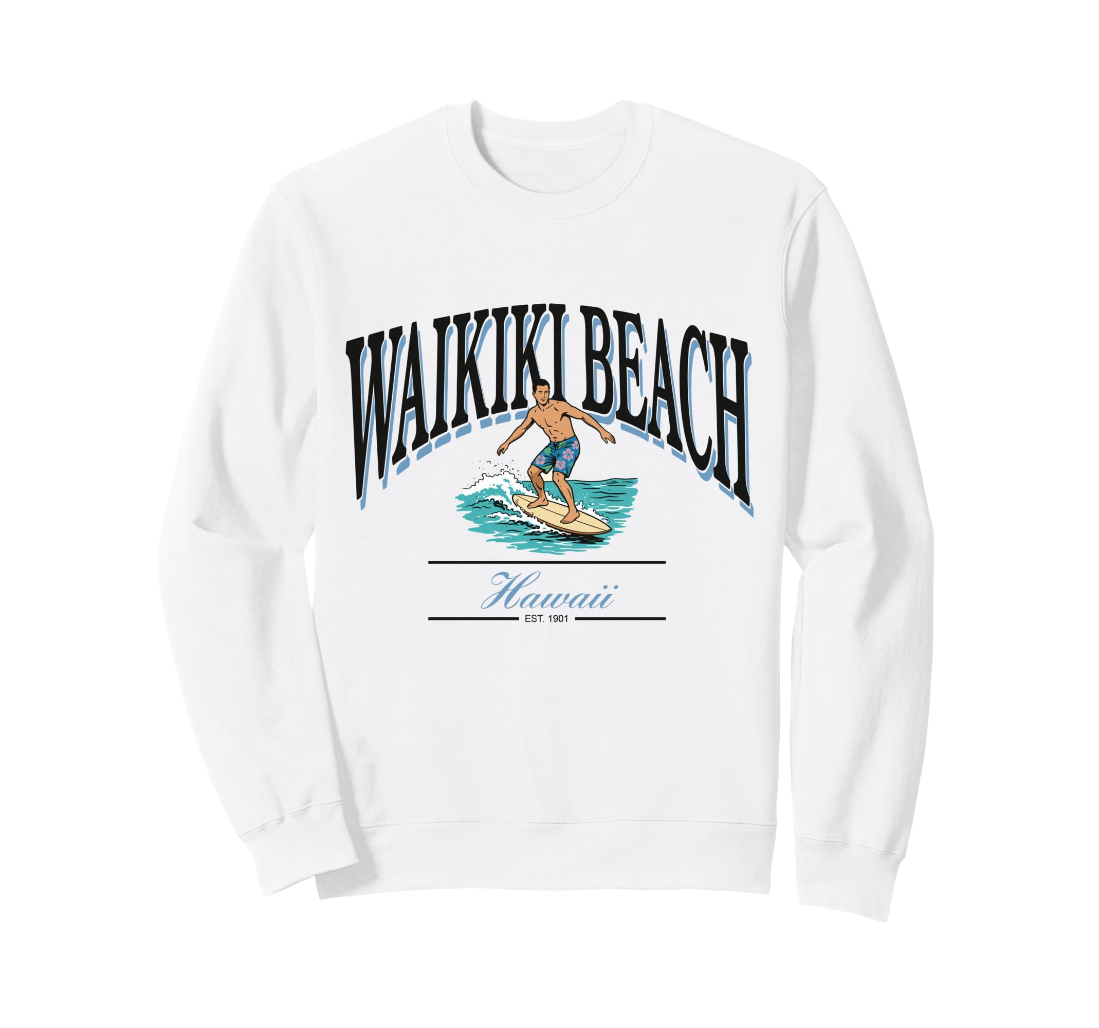 Waikiki Beach Hawaii Surfer Sweatshirt - Casual Everyday Wear for Adults - T-Shirt, Sweatshirt, Hoodie