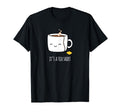 Its Tea Funny 90S Aesthetic Trending T-Shirt - Trendy Graphic for Adults - T-Shirt, Sweatshirt, Hoodie