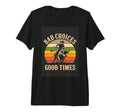Bad Choices Good Times Rodeo Cowboy T-Shirt - Fun Novelty Design Unisex - T-Shirt, Sweatshirt, Hoodie