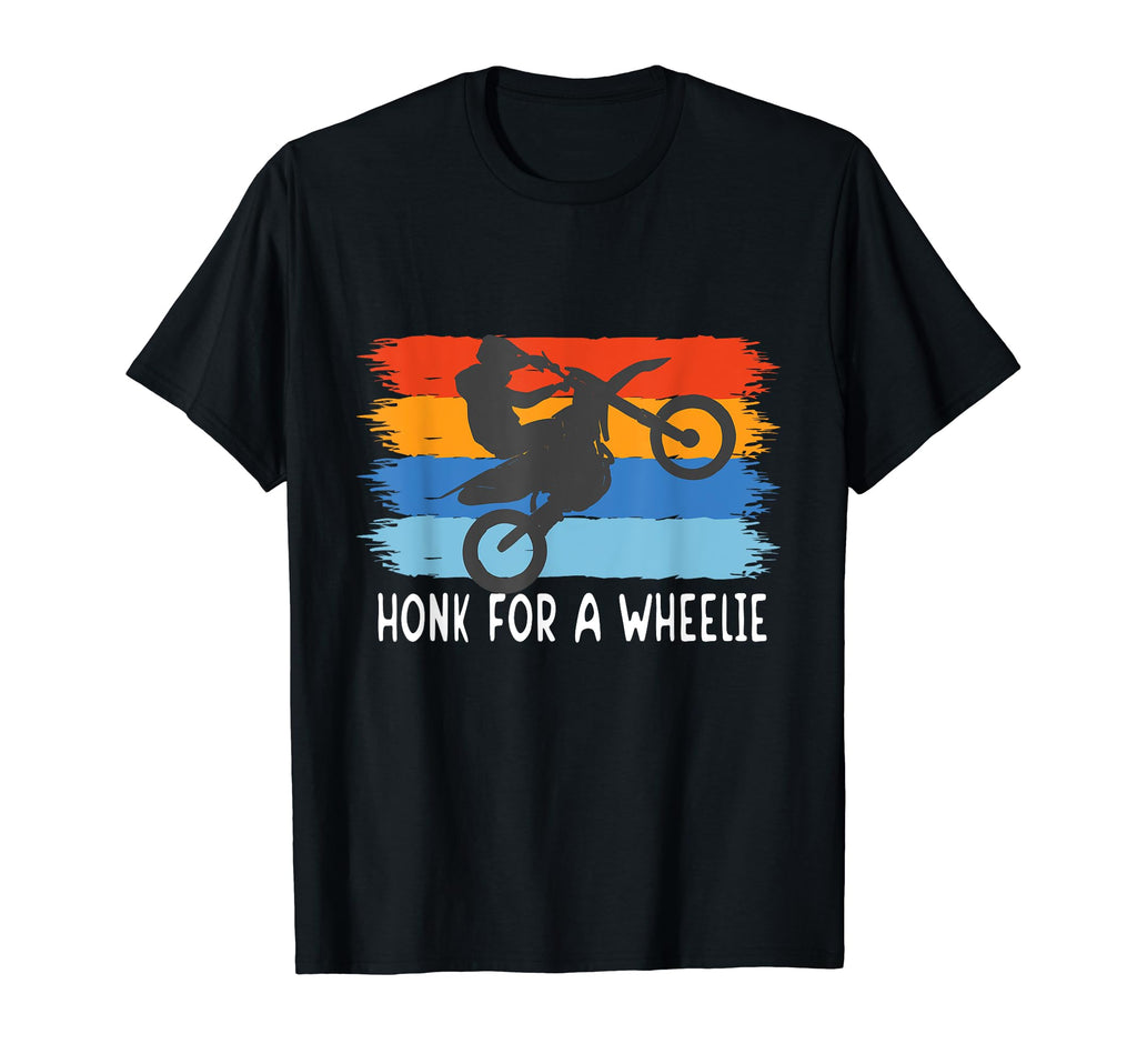 Honk Wheelie Funny Motorcycle Riding T-Shirt - Novelty Apparel Men Women - T-Shirt, Sweatshirt, Hoodie