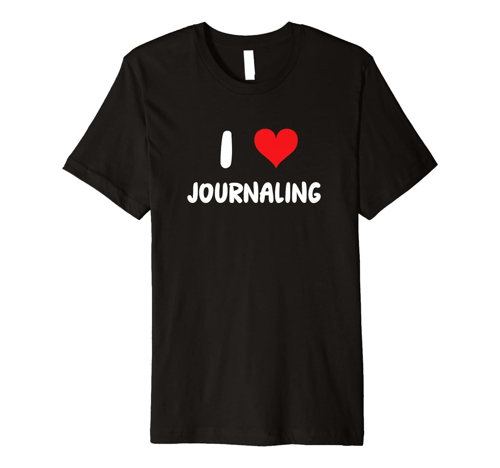 I Love Journaling Heart Journal Self T-Shirt - Unique Graphic for Adults - T-Shirt, Sweatshirt, Hoodie