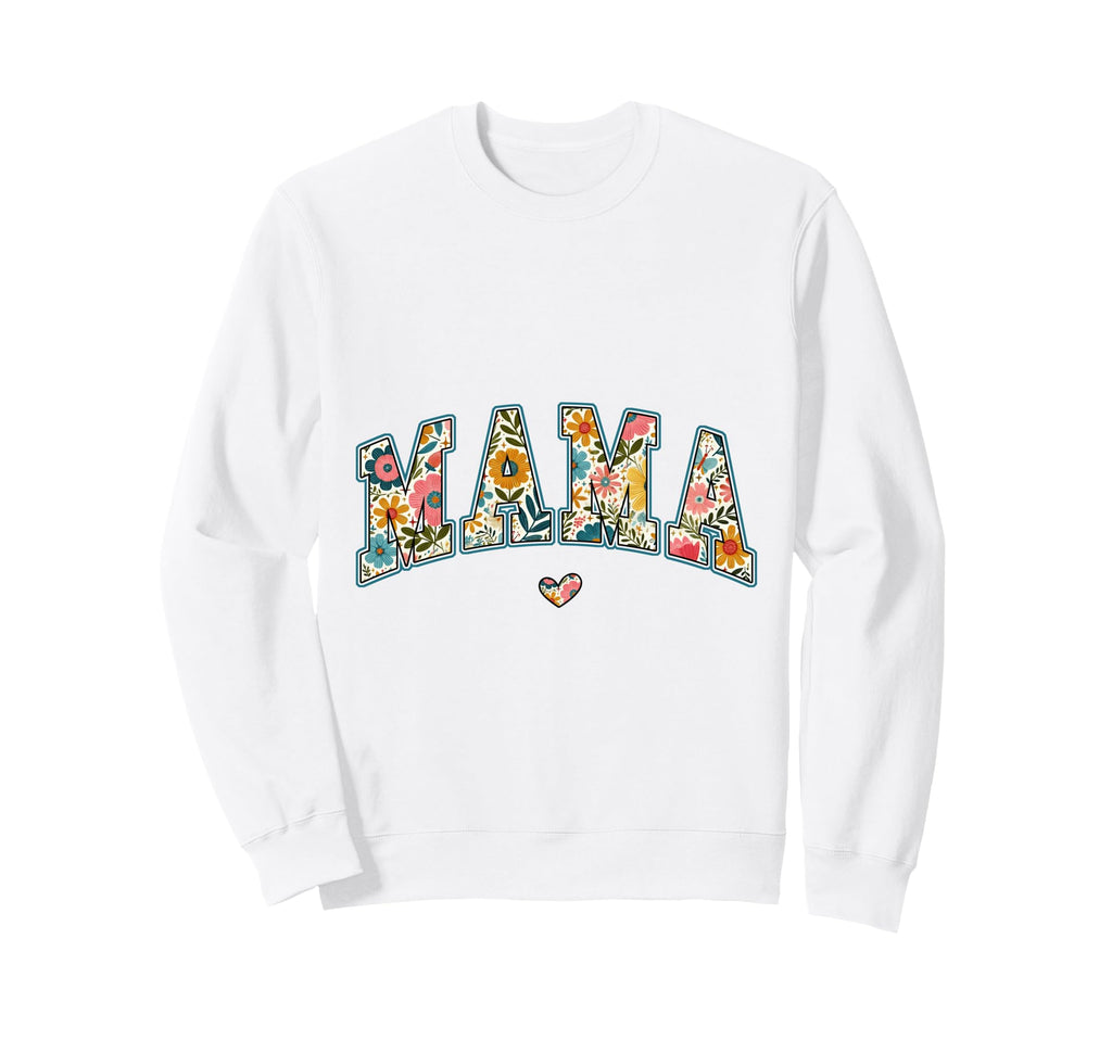 Mama Floral Heart Botanical Mother Sweatshirt - Minimalist Print Men Women - T-Shirt, Sweatshirt, Hoodie