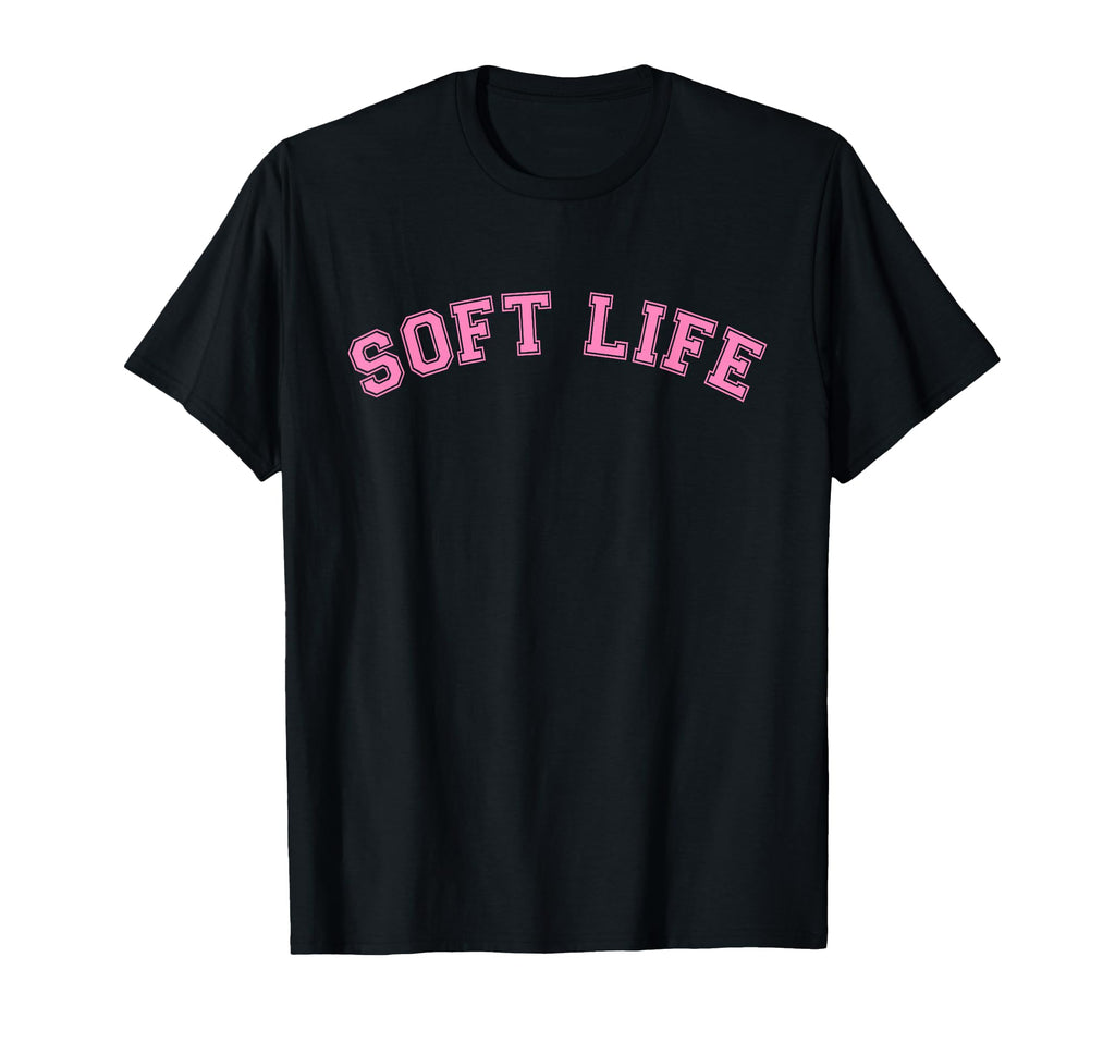 Soft Life Dont Stress Free Softlife T-Shirt - Custom Art Print for Adults - T-Shirt, Sweatshirt, Hoodie