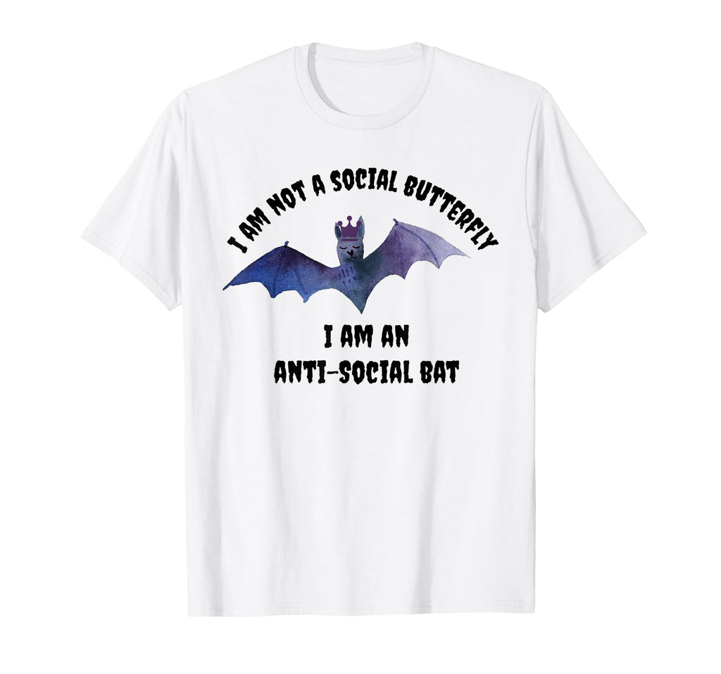 I Am Not Social Butterfly I Am T-Shirt - Casual Everyday Wear Men Women - T-Shirt, Sweatshirt, Hoodie