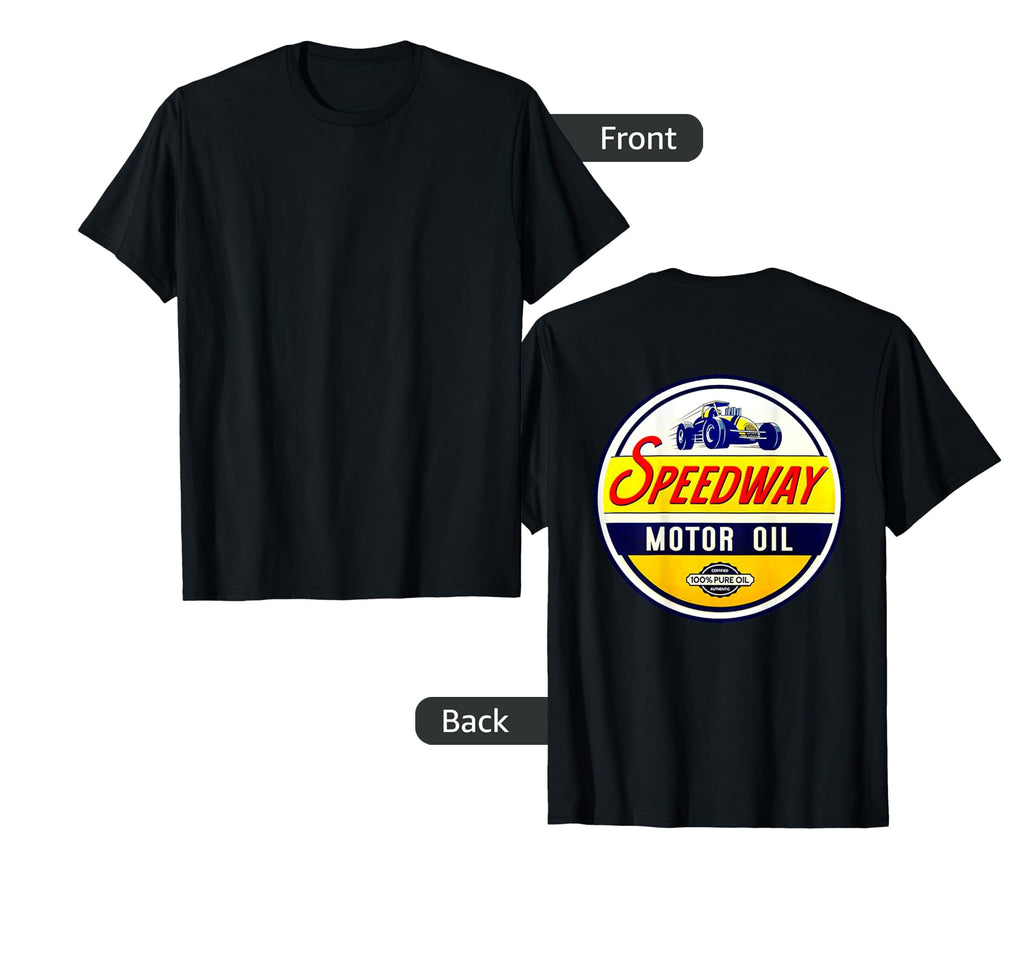 Back Only Gas Station Speedway Motor Oil T-Shirt - Streetwear Style Unisex - T-Shirt, Sweatshirt, Hoodie