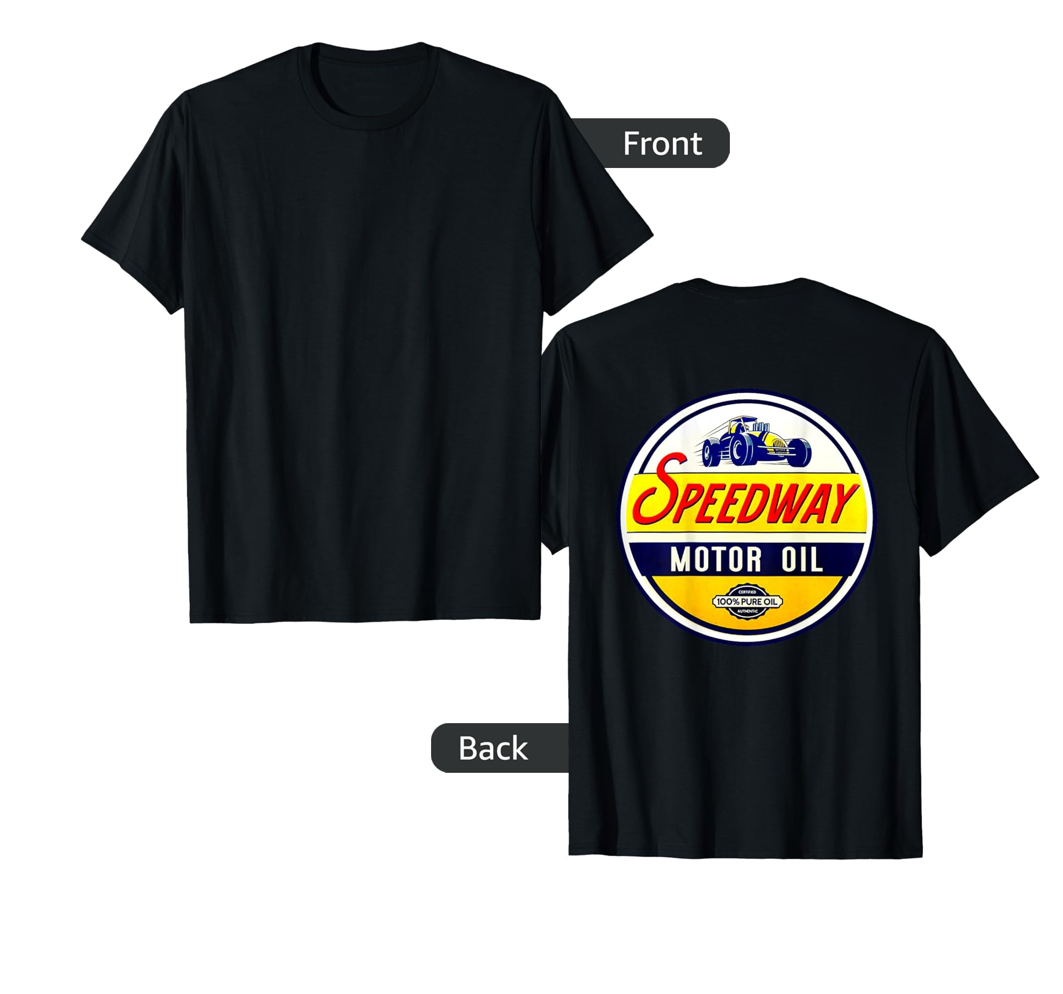 Back Only Gas Station Speedway Motor Oil T-Shirt - Streetwear Style Unisex - T-Shirt, Sweatshirt, Hoodie