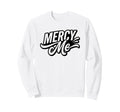 Mercy Me Exclamation Bold Typography Sweatshirt - Graphic Print Men Women - T-Shirt, Sweatshirt, Hoodie