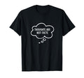 Mental Health Awareness Thoughts T-Shirt - Fun Novelty Design Men Women - T-Shirt, Sweatshirt, Hoodie
