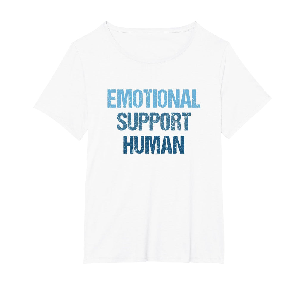 Emotional Support Human Mental T-Shirt - Casual Everyday Wear Unisex - T-Shirt, Sweatshirt, Hoodie