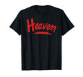 Heaven T-Shirt - Minimalist Print Unisex - T-Shirt, Sweatshirt, Hoodie