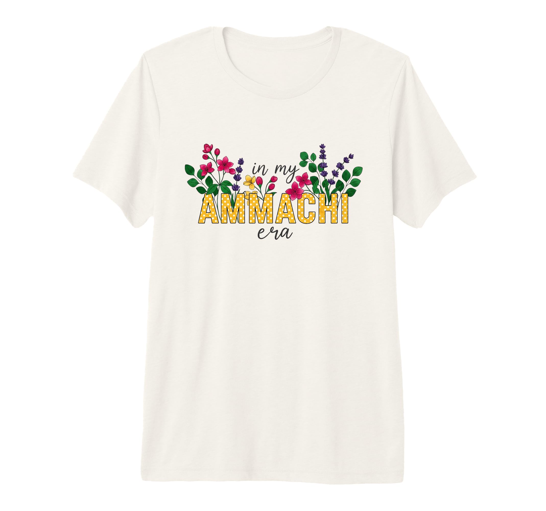 My Ammachi Era Floral Typography Tri Blend T-Shirt - Graphic Print Unisex - T-Shirt, Sweatshirt, Hoodie