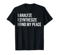 Analytical Chemist Meme Self Care T-Shirt - Unique Graphic for Adults - T-Shirt, Sweatshirt, Hoodie