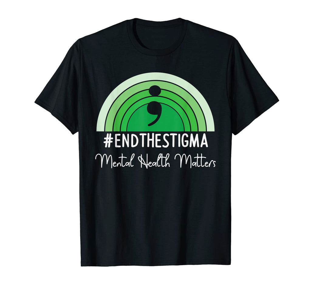 End Stigma Mental Health Awareness T-Shirt - Novelty Apparel Unisex - T-Shirt, Sweatshirt, Hoodie