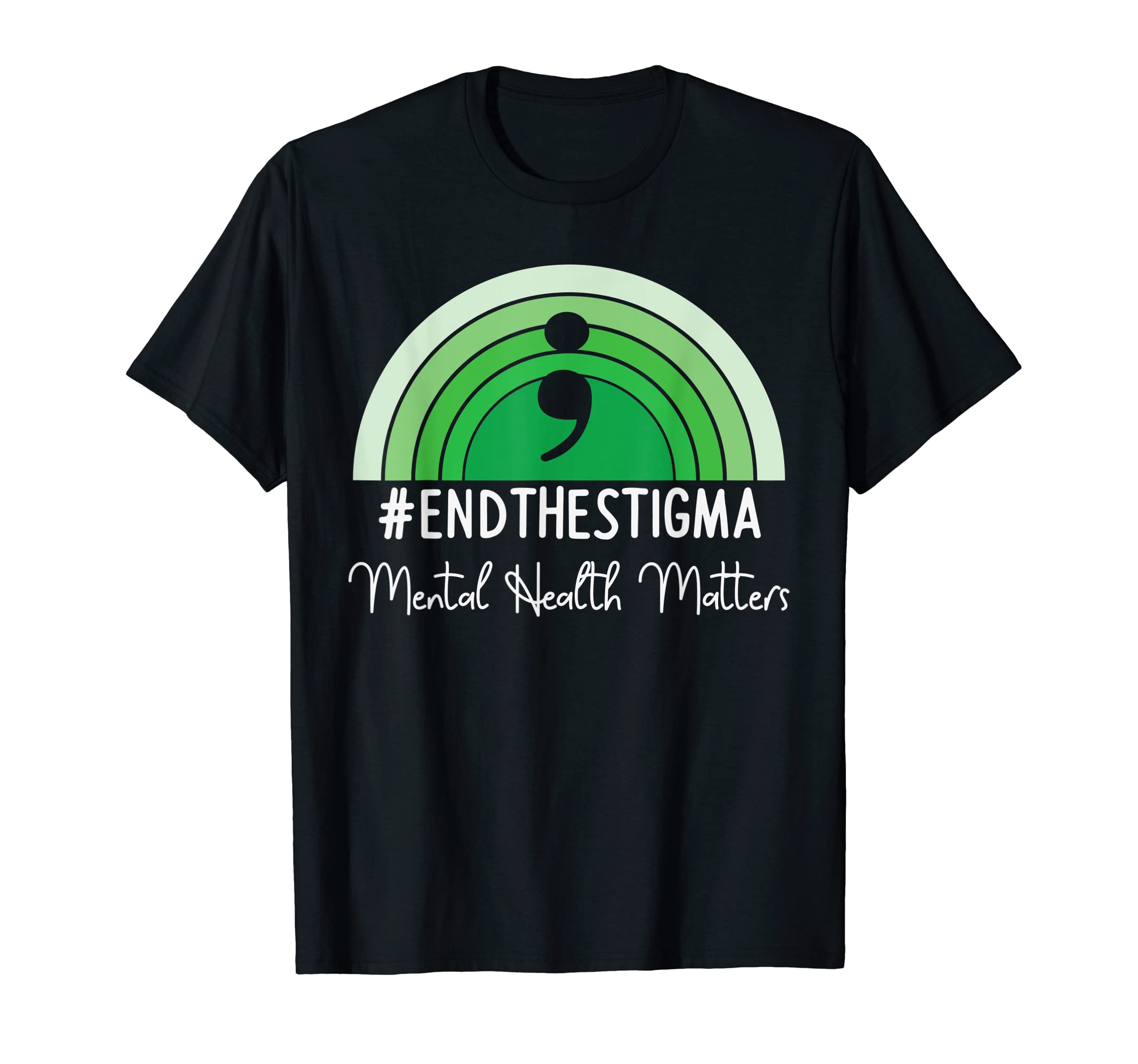 End Stigma Mental Health Awareness T-Shirt - Novelty Apparel Unisex - T-Shirt, Sweatshirt, Hoodie