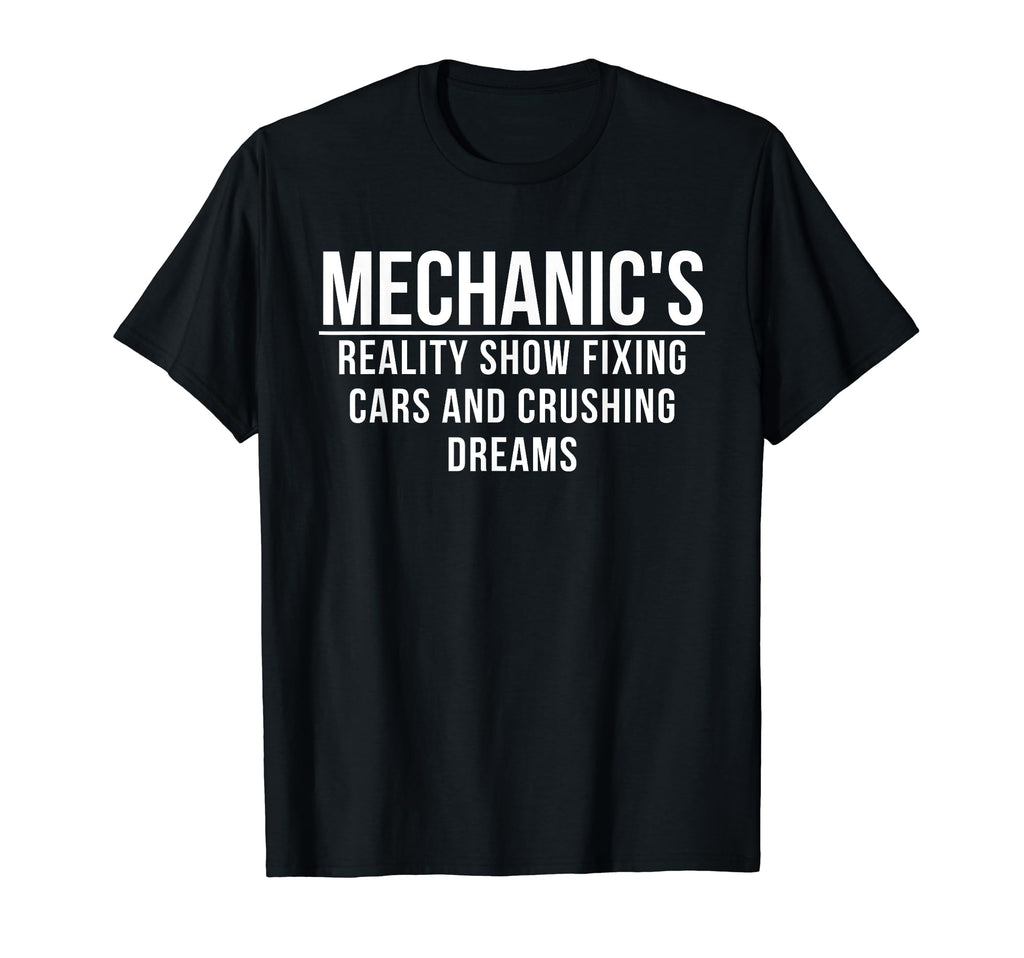 Mechanics Reality Show Fixing T-Shirt - Casual Everyday Wear Men Women - T-Shirt, Sweatshirt, Hoodie