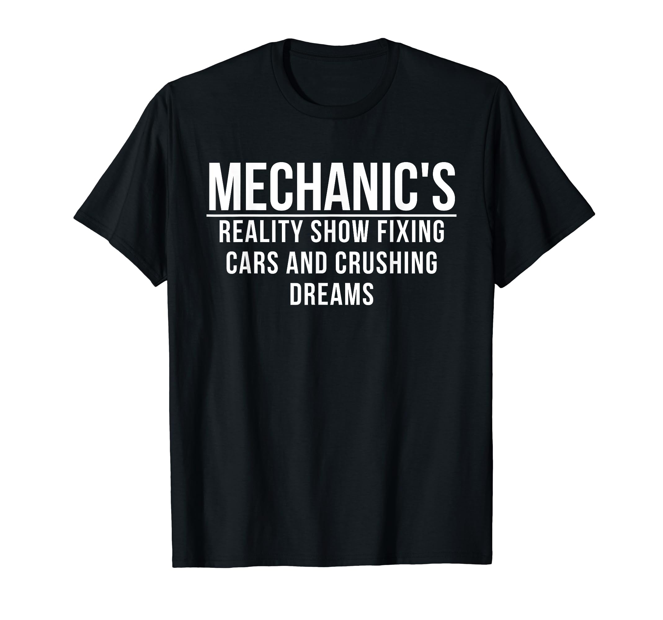 Mechanics Reality Show Fixing T-Shirt - Casual Everyday Wear Men Women - T-Shirt, Sweatshirt, Hoodie