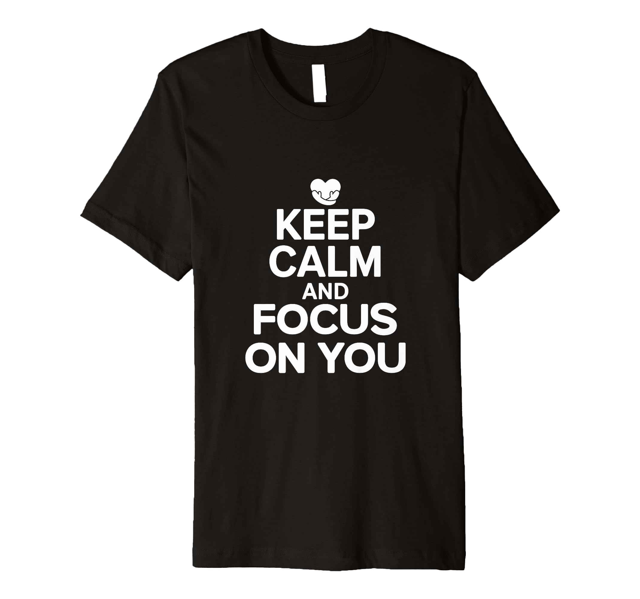 Self Care Advocate Keep Calm And T-Shirt - Aesthetic Graphic Men Women - T-Shirt, Sweatshirt, Hoodie