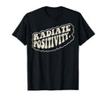 Radiate Positivity 70S Groovy Typography T-Shirt - Unique Graphic Men Women - T-Shirt, Sweatshirt, Hoodie