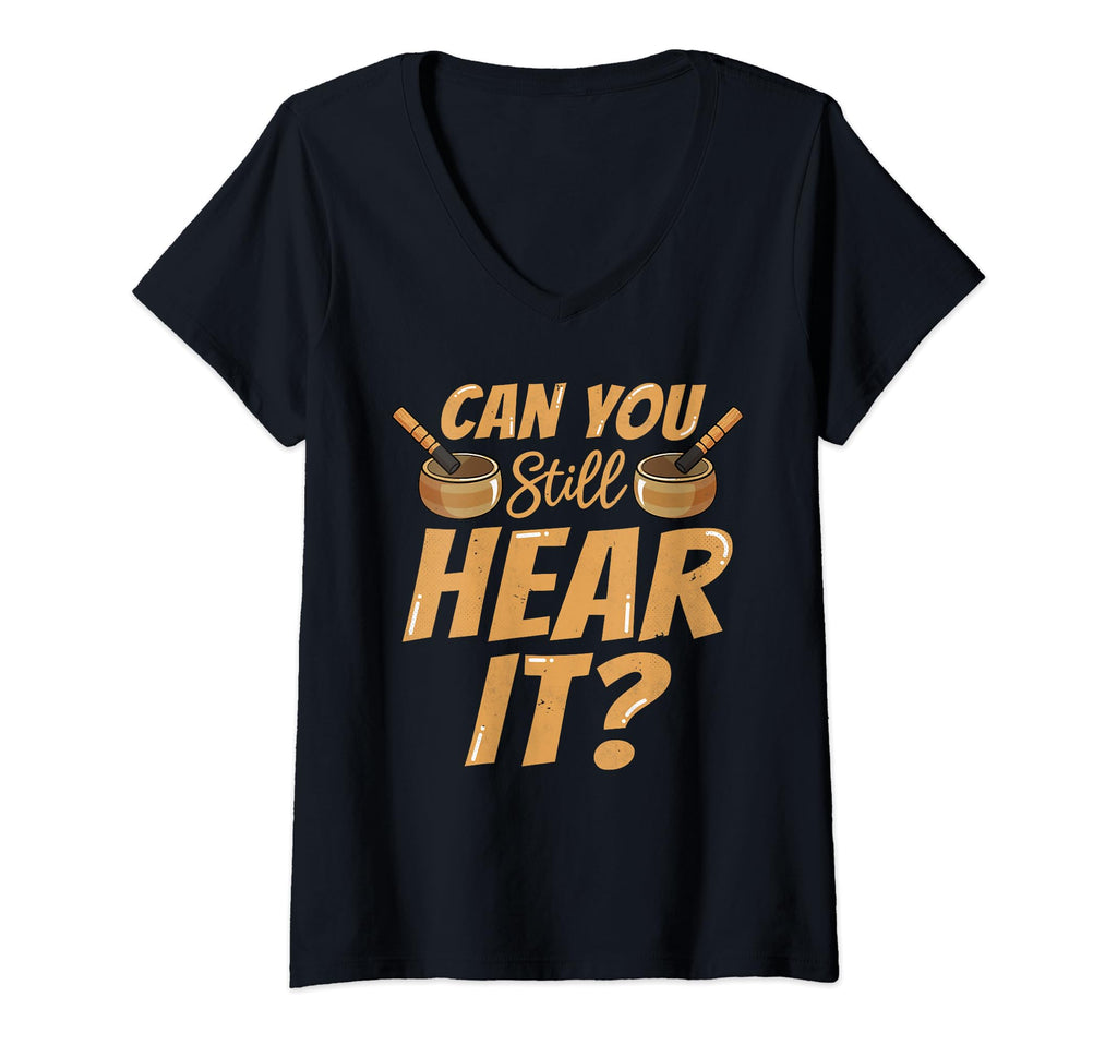 Womens Singing Bowl Can You Still Hear T-Shirt - Minimalist Print Unisex - T-Shirt, Sweatshirt, Hoodie