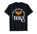 Ride Your Bike Motorcycle Biking Motor T-Shirt - Unique Graphic Unisex - T-Shirt, Sweatshirt, Hoodie