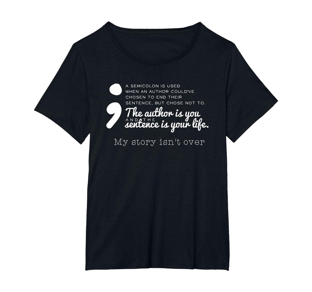 Semicolon Depression Awareness T-Shirt - Casual Everyday Wear Unisex - T-Shirt, Sweatshirt, Hoodie