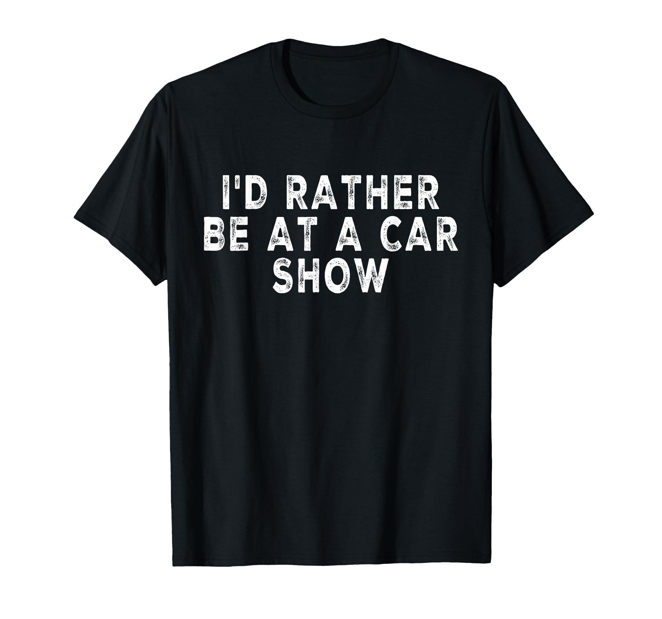 Id Rather Be Car Show T-Shirt - Aesthetic Graphic Unisex - T-Shirt, Sweatshirt, Hoodie