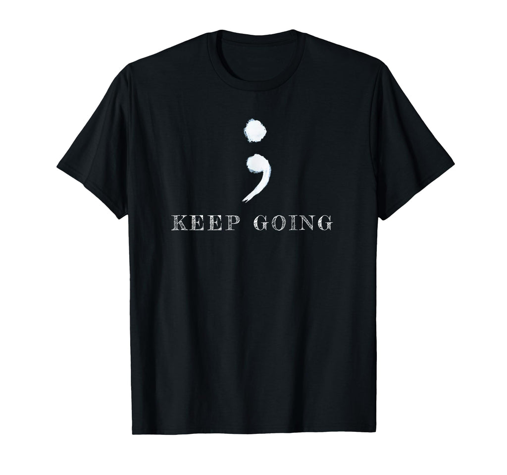 Semicolon Project Mental Health T-Shirt - Custom Art Print Men Women - T-Shirt, Sweatshirt, Hoodie