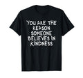 You Are Reason Mindfulness Inner T-Shirt - Streetwear Style for Adults - T-Shirt, Sweatshirt, Hoodie