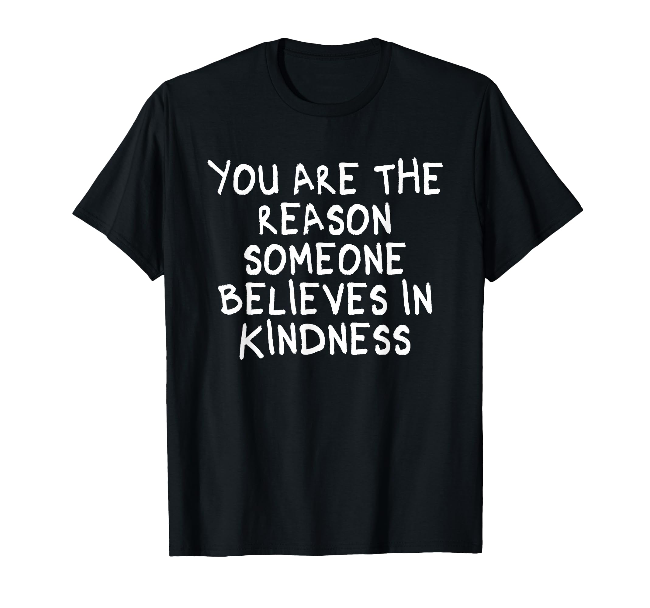 You Are Reason Mindfulness Inner T-Shirt - Streetwear Style for Adults - T-Shirt, Sweatshirt, Hoodie