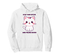 Stay Paw Sitive Kawaii Cat Mental Hoodie - Aesthetic Graphic Men Women - T-Shirt, Sweatshirt, Hoodie