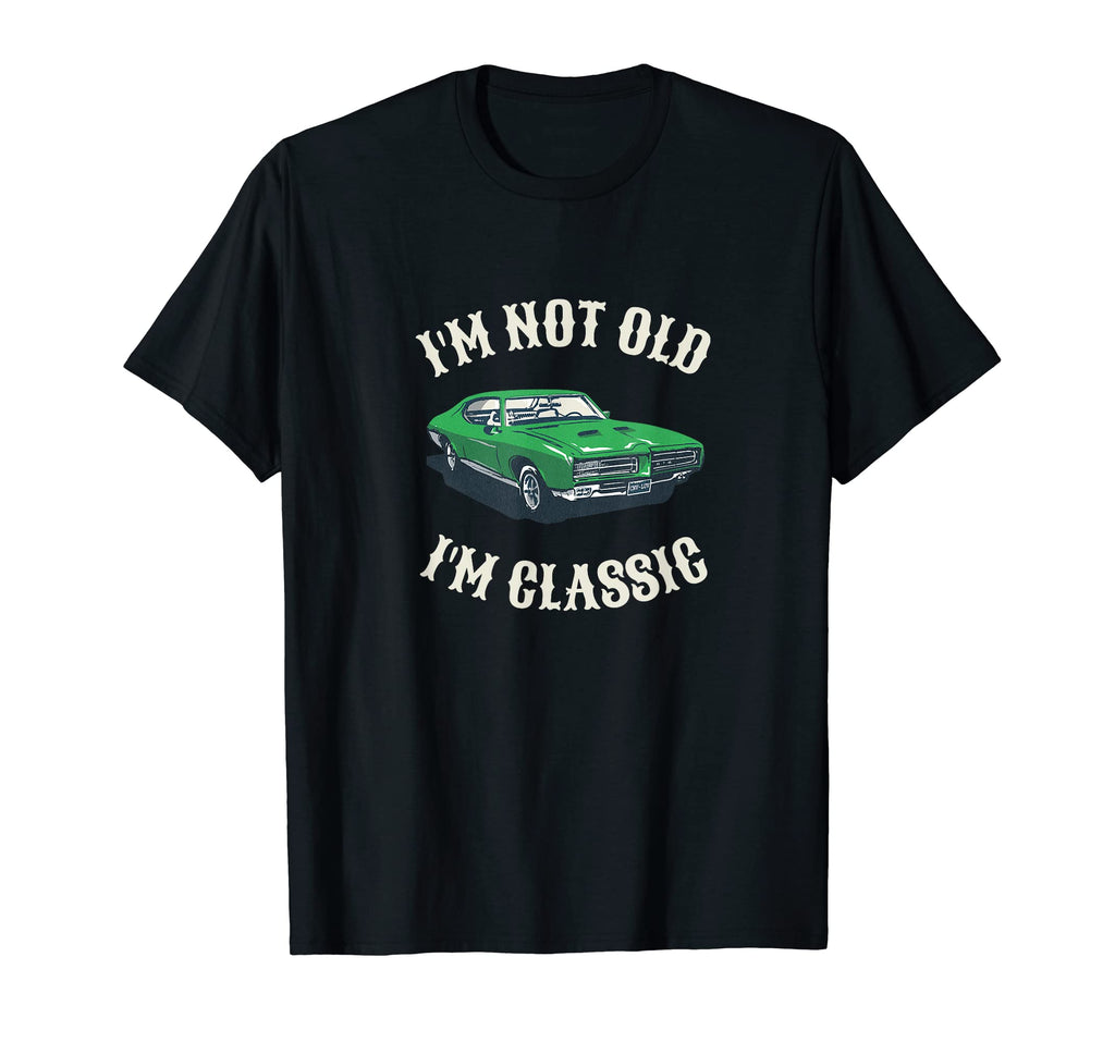 Not Old Funny Car T-Shirt - Minimalist Print for Adults - T-Shirt, Sweatshirt, Hoodie