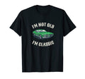 Not Old Funny Car T-Shirt - Minimalist Print for Adults - T-Shirt, Sweatshirt, Hoodie