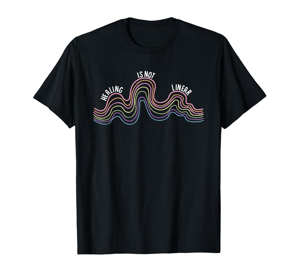 Healing Is Not Linear Therapy T-Shirt - Casual Everyday Wear for Adults - T-Shirt, Sweatshirt, Hoodie