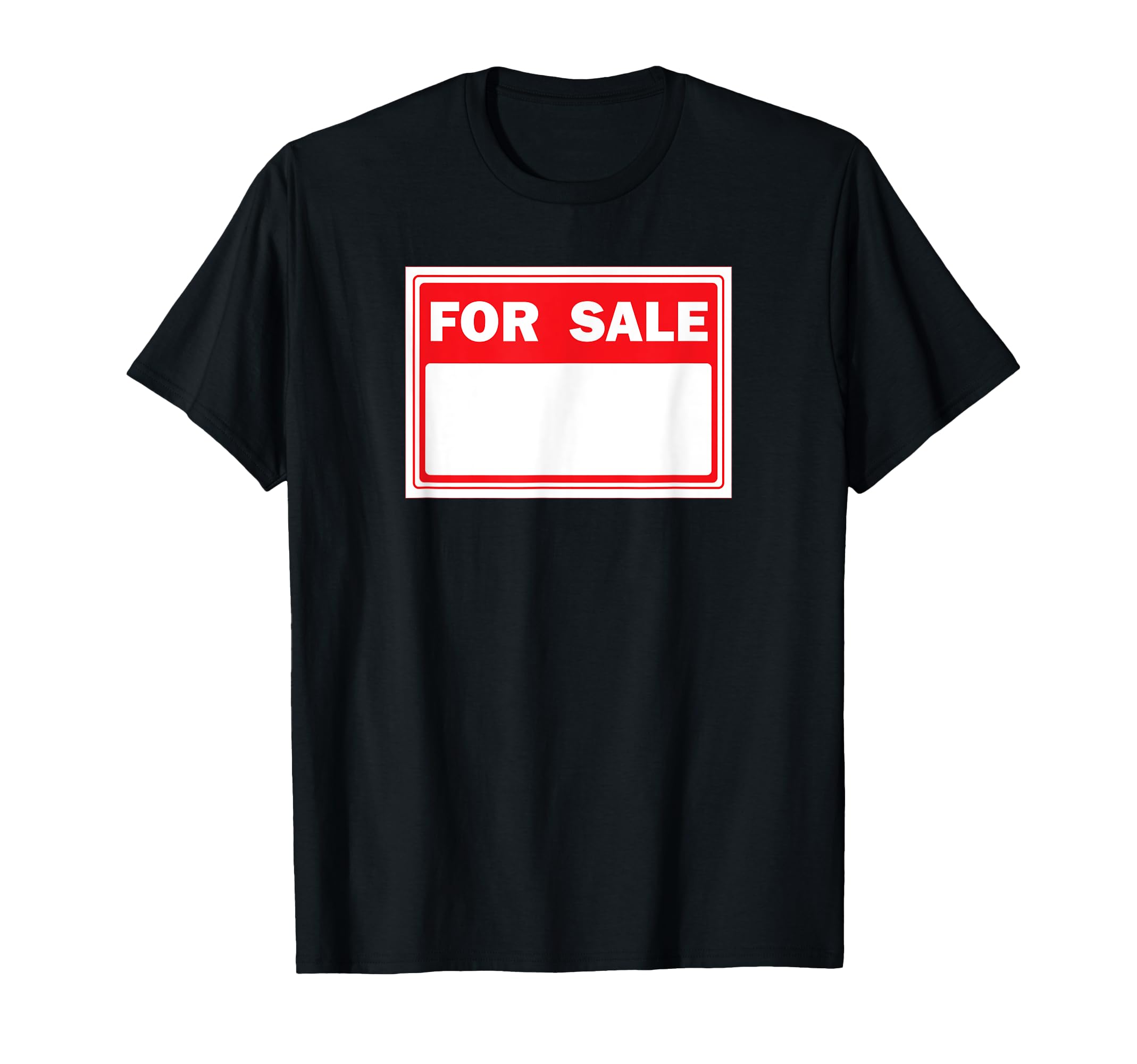 Sale Sign General Advertising T-Shirt - Streetwear Style Unisex - T-Shirt, Sweatshirt, Hoodie