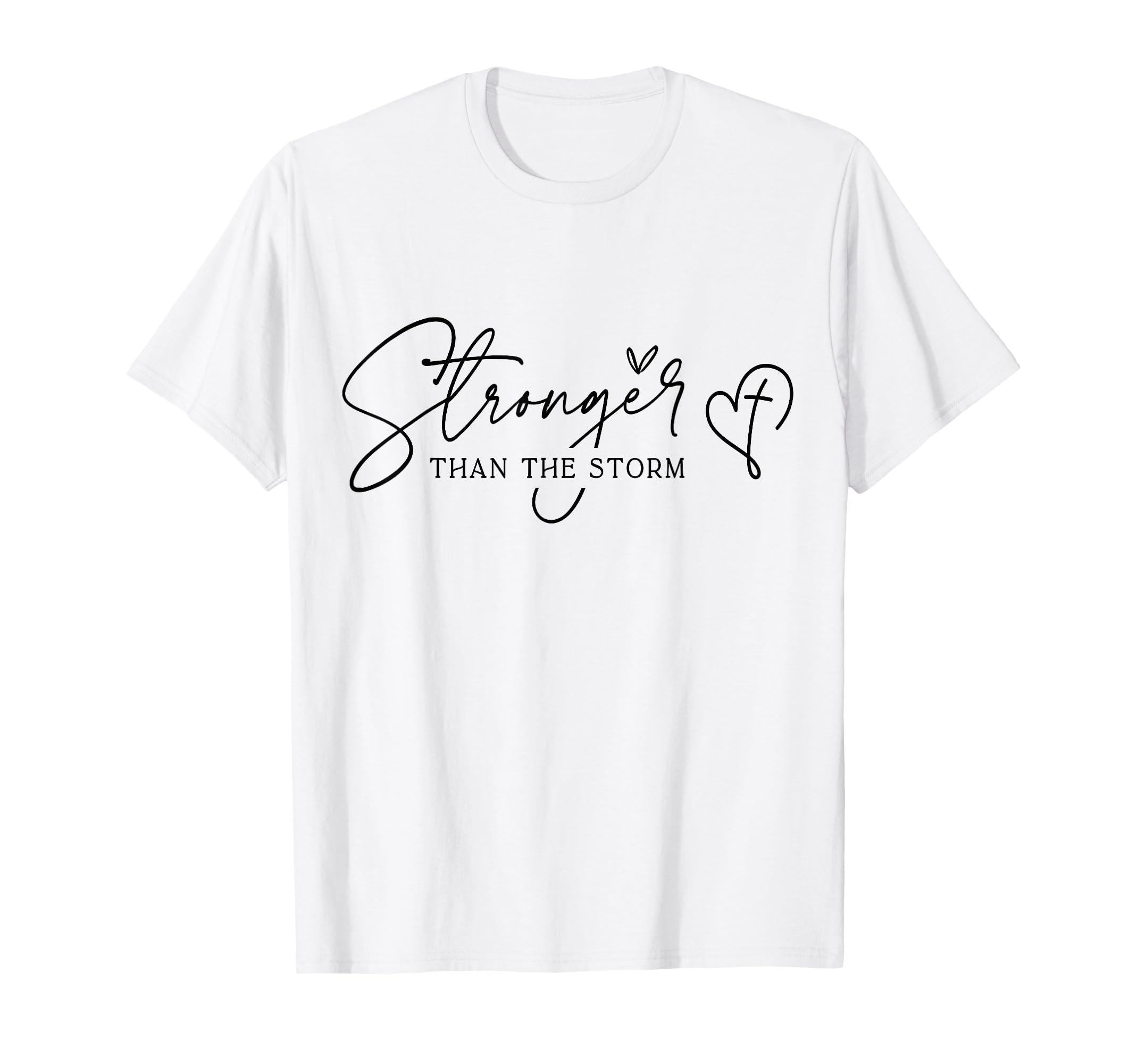 You Are Stronger Than Storm Boho T-Shirt - Minimalist Print for Adults - T-Shirt, Sweatshirt, Hoodie