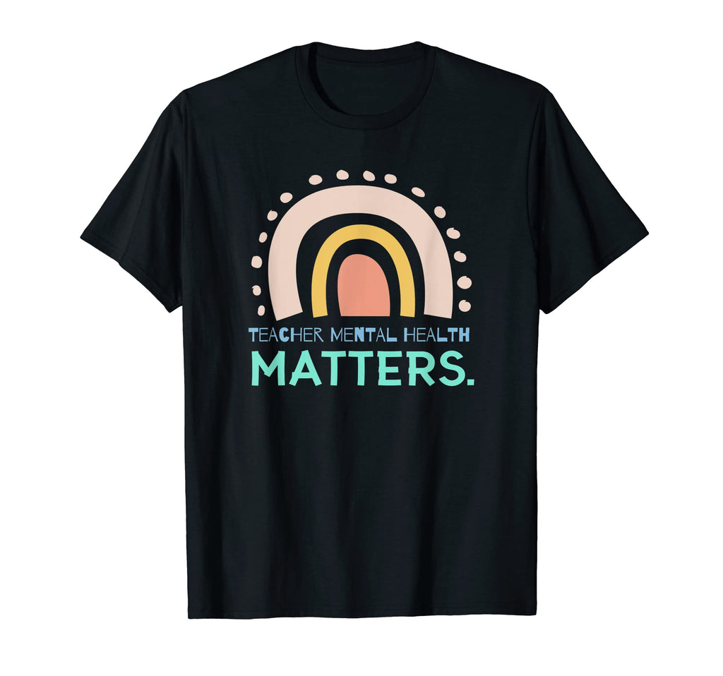 Teacher Mental Health Awareness T-Shirt - Minimalist Print Men Women - T-Shirt, Sweatshirt, Hoodie
