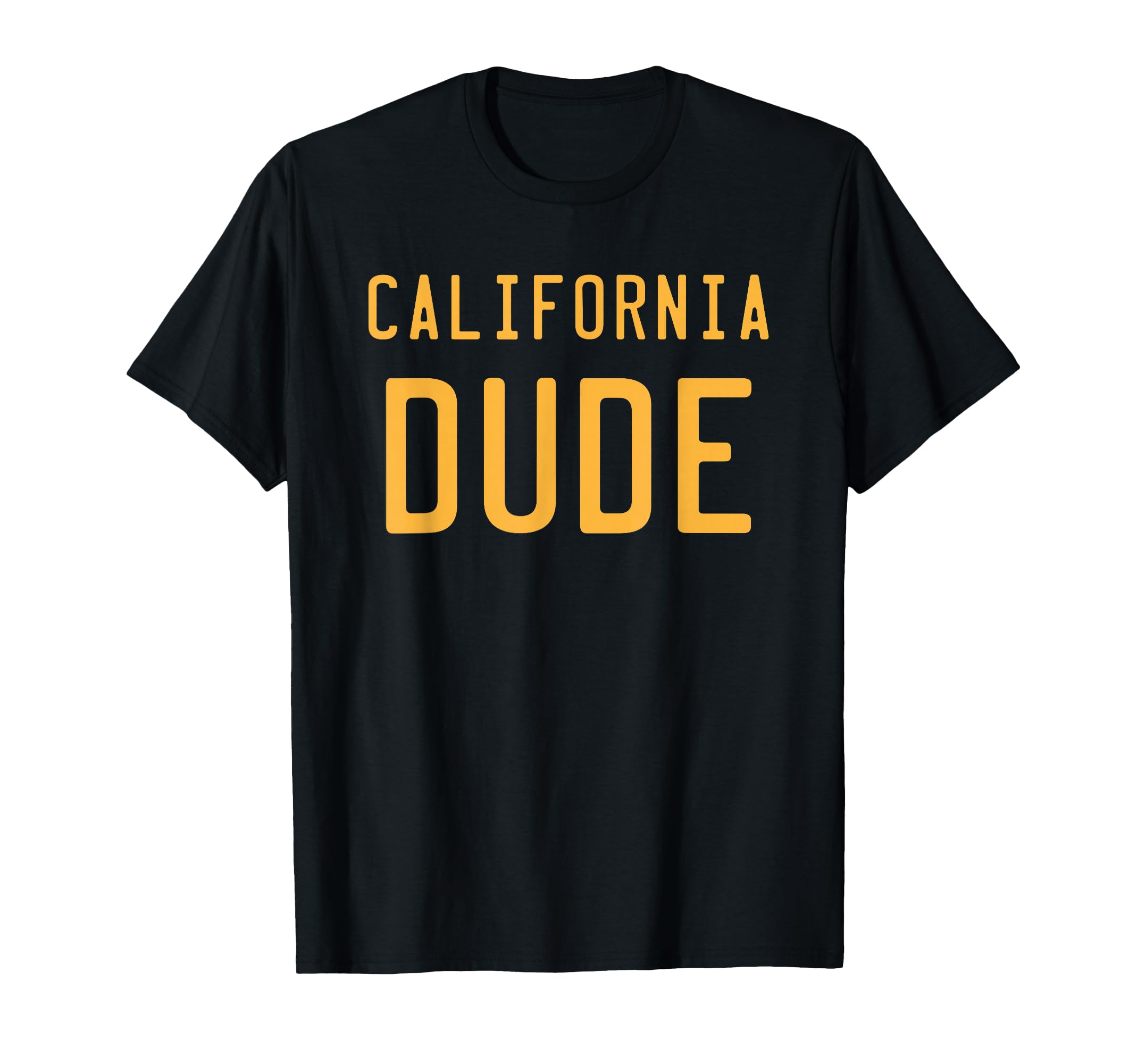California Dude West Coast Socal Norcal T-Shirt - Unique Graphic Men Women - T-Shirt, Sweatshirt, Hoodie