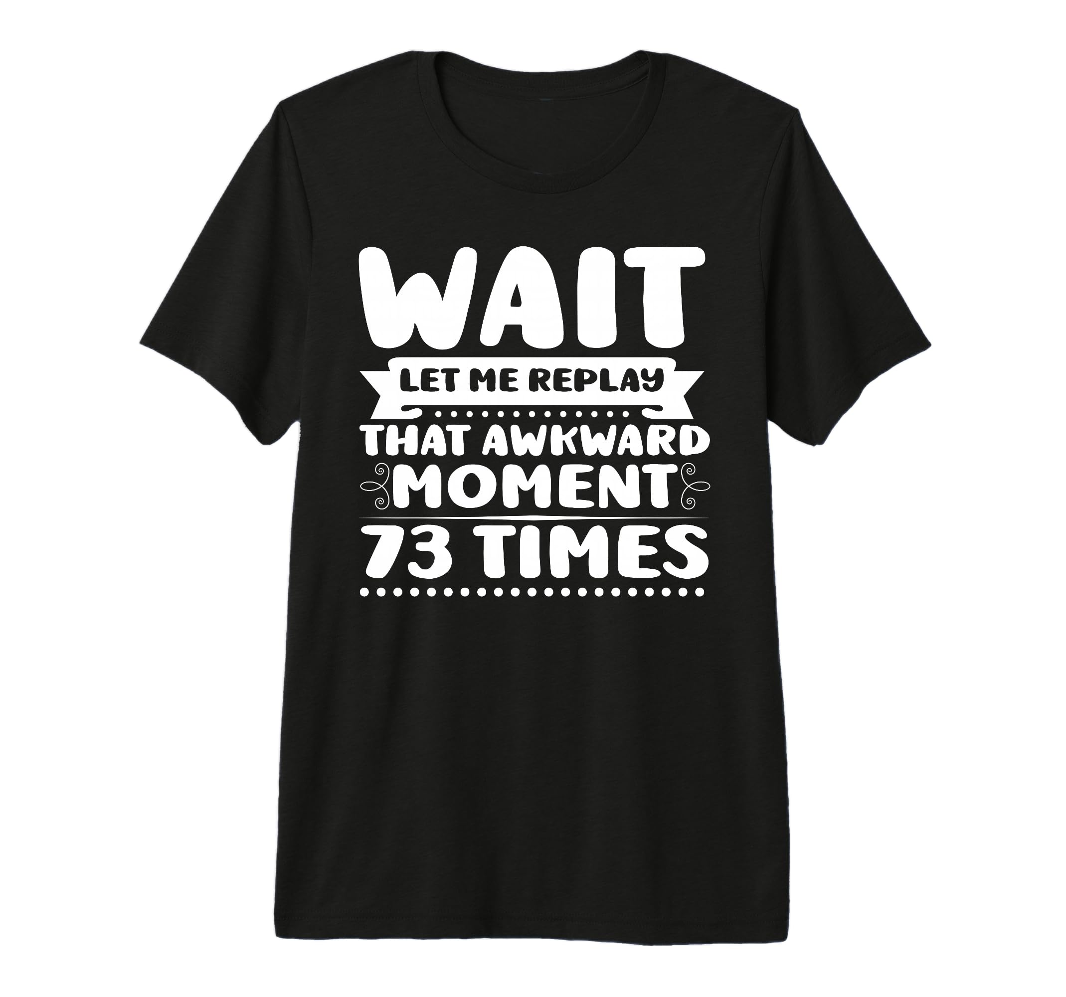 Overthinking Let Me Replay Ideal T-Shirt - Custom Art Print for Adults - T-Shirt, Sweatshirt, Hoodie