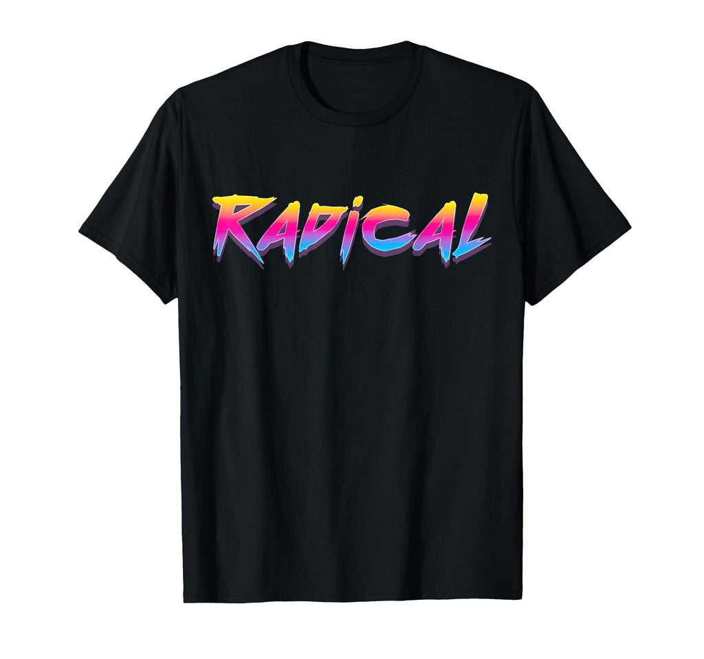 Radical 80S 90S Outrun Synthwave T-Shirt - Aesthetic Graphic Unisex - T-Shirt, Sweatshirt, Hoodie