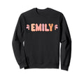 My First Name Is Emily Eighties Sweatshirt - Unique Graphic for Adults - T-Shirt, Sweatshirt, Hoodie