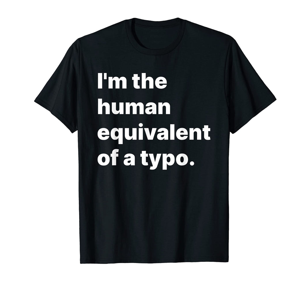 Self Deprecating Funny Introvert T-Shirt - Trendy Graphic Unisex - T-Shirt, Sweatshirt, Hoodie