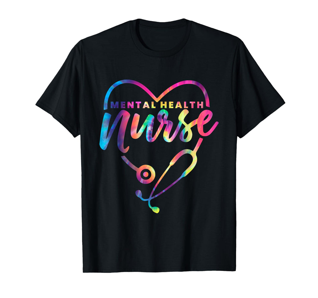 Nurse Mental Health Psychiatry T-Shirt - Casual Everyday Wear Unisex - T-Shirt, Sweatshirt, Hoodie