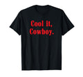 It Cowboy Western T-Shirt - Custom Art Print Men Women - T-Shirt, Sweatshirt, Hoodie