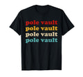 Pole Vault Typography Pole Vault T-Shirt - Custom Art Print Men Women - T-Shirt, Sweatshirt, Hoodie