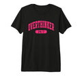Overthinker 24 7 Funny Slogan Jersey Tri T-Shirt - Novelty Apparel Unisex - T-Shirt, Sweatshirt, Hoodie