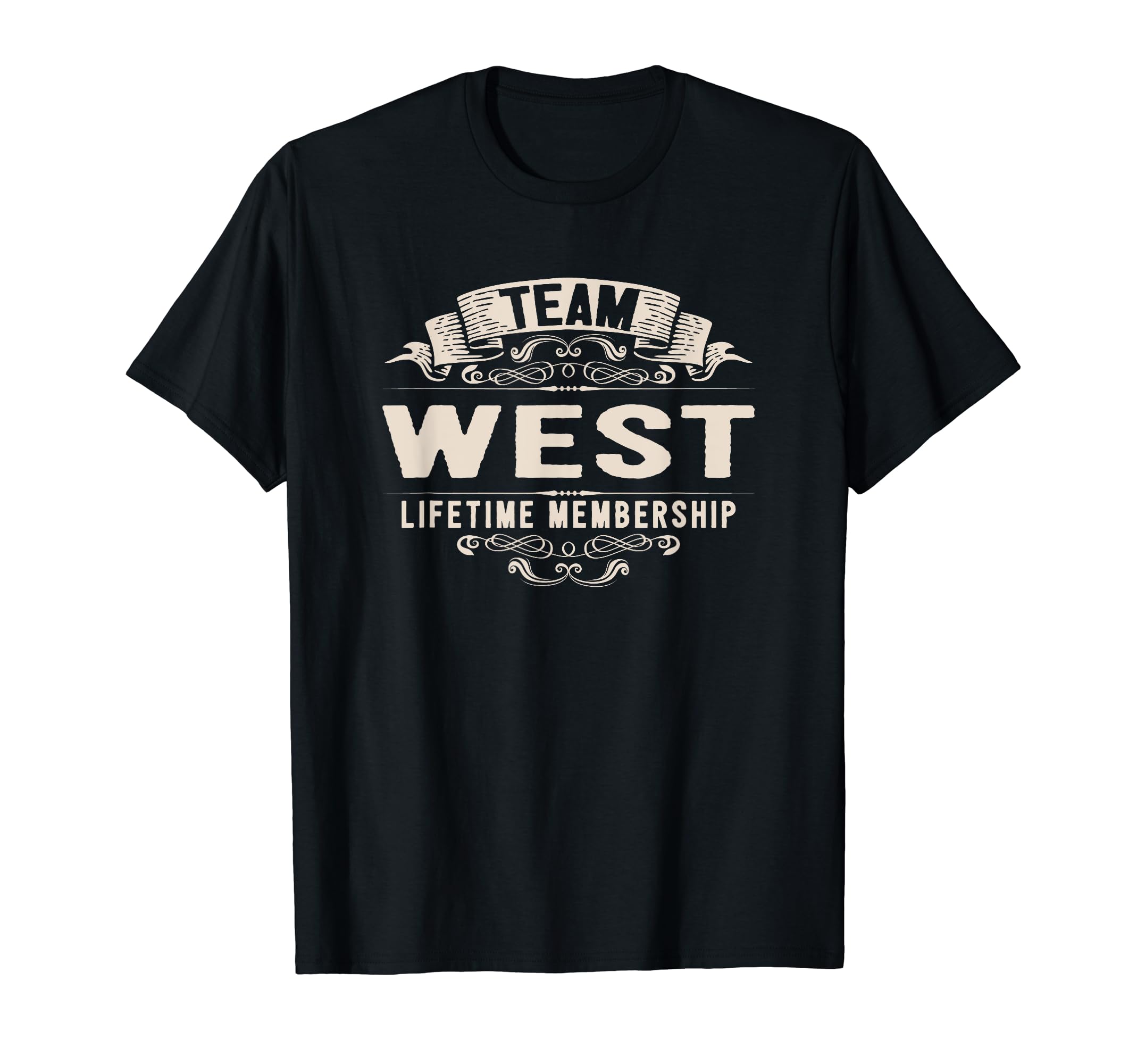 Team West Lifetime Membership Last Name T-Shirt - Unique Graphic Unisex - T-Shirt, Sweatshirt, Hoodie