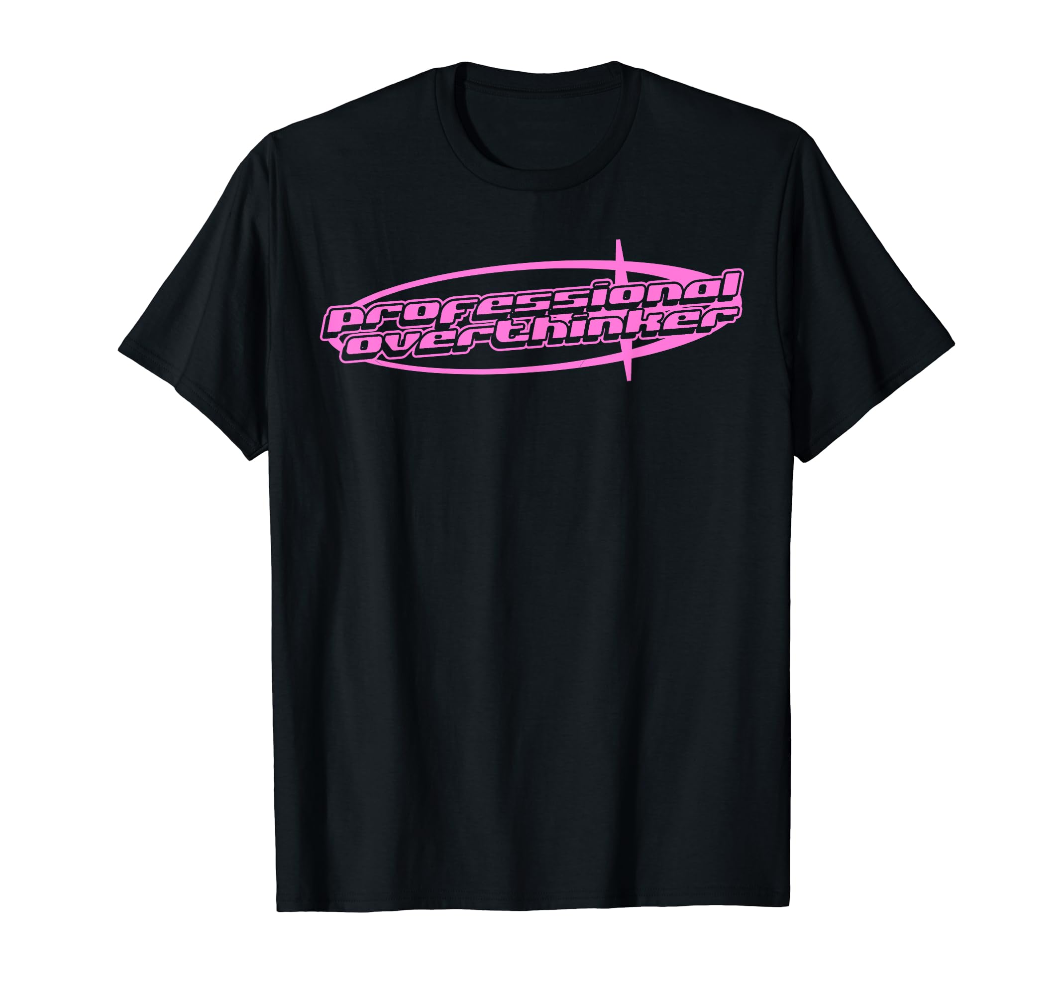 Professional Overthinker Y2K Aesthetic T-Shirt - Graphic Print Unisex - T-Shirt, Sweatshirt, Hoodie