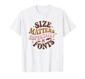Matters Especially Fonts Typography T-Shirt - Aesthetic Graphic Men Women - T-Shirt, Sweatshirt, Hoodie