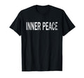 Inner Peace Distressed Mindfulness T-Shirt - Fun Novelty Design Men Women - T-Shirt, Sweatshirt, Hoodie