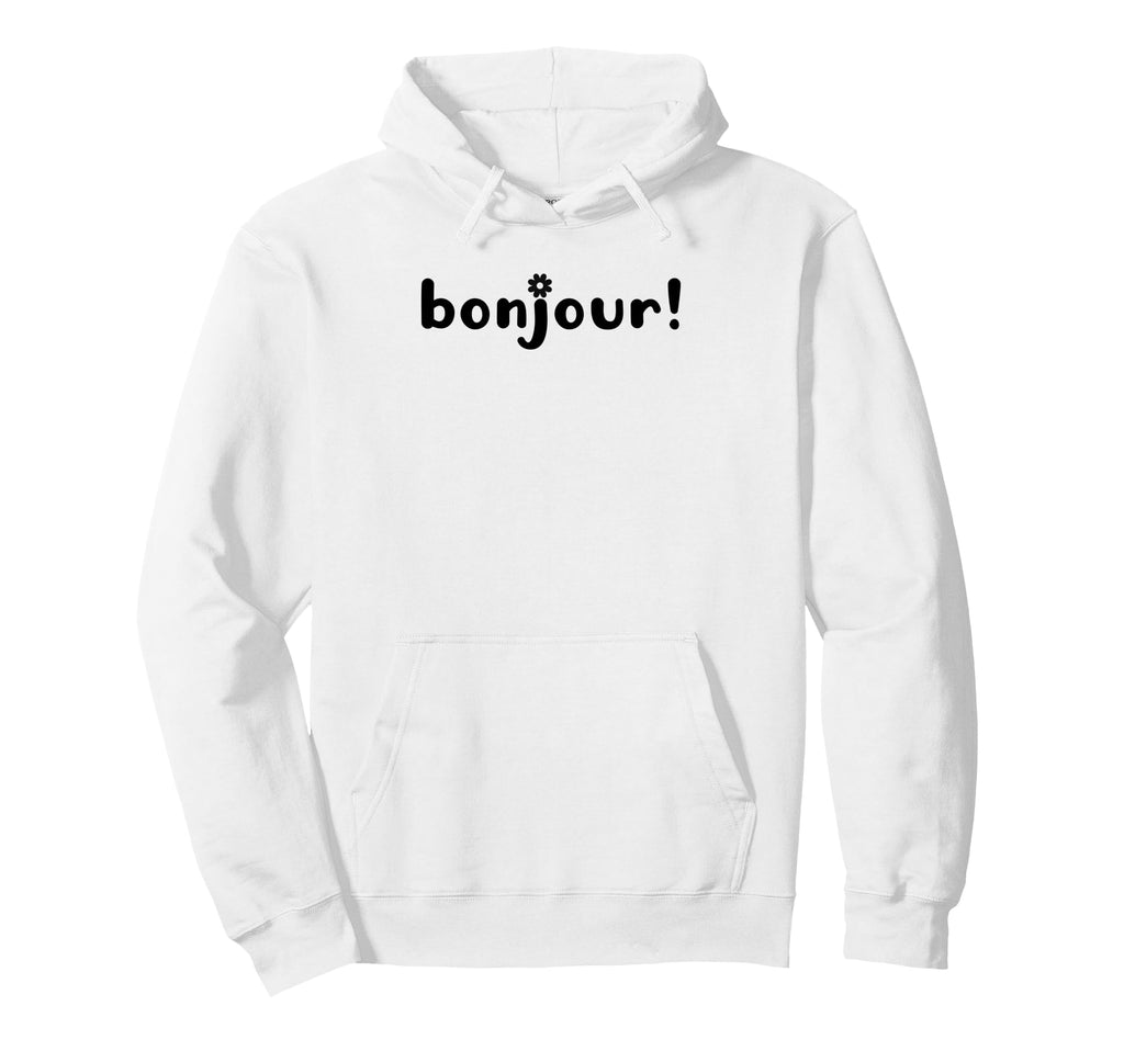 Bonjour Modern French Typography Hoodie - Graphic Print Men Women - T-Shirt, Sweatshirt, Hoodie